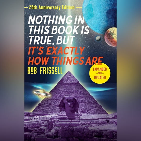 Bob Frissell's Nothing in This Book Is True, But It's Exactly How Things Are - Picture 1 of 1